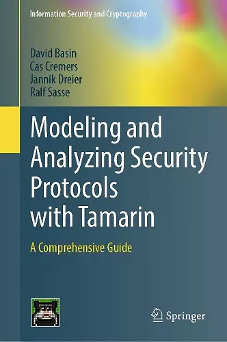 Modeling and Analyzing Security Protocols with Tamarin cover