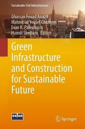 Green Infrastructure and Construction for Sustainable Future cover