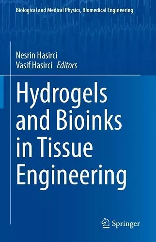 Hydrogels and Bioinks in Tissue Engineering cover