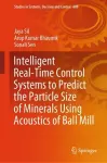 Intelligent Real-Time Control Systems to Predict the Particle Size of Minerals Using Acoustics of Ball Mill cover