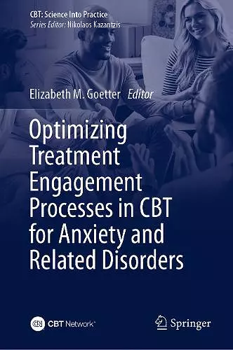 Optimizing Treatment Engagement Processes in CBT for Anxiety and Related Disorders cover