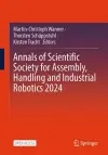 Annals of Scientific Society for Assembly, Handling and Industrial Robotics 2024 cover
