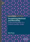 Destabilising Manhood and Masculinity cover