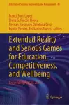 Extended Reality and Serious Games for Education, Competitiveness, and Wellbeing cover