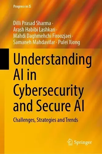 Understanding AI in Cybersecurity and Secure AI cover
