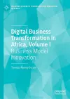 Digital Business Transformation in Africa, Volume I cover