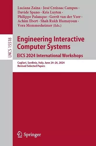 Engineering Interactive Computer Systems. EICS 2024 International Workshops cover
