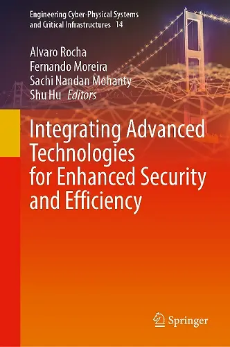 Integrating Advanced Technologies for Enhanced Security and Efficiency cover