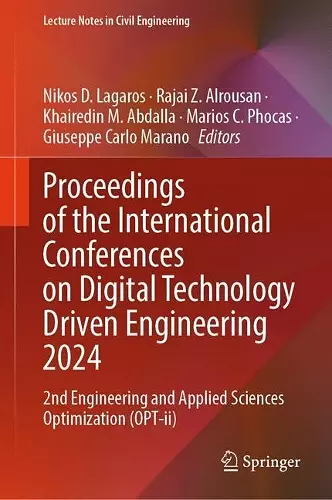 Proceedings of the International Conferences on Digital Technology Driven Engineering 2024 cover