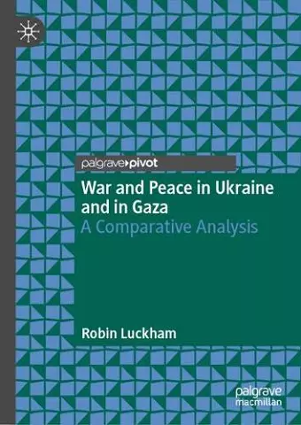 War and Peace in Ukraine and in Gaza cover