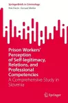 Prison Workers' Perception of Self-legitimacy, Relations, and Professional Competencies cover