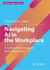 Navigating AI in the Workplace cover