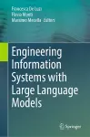 Engineering Information Systems with Large Language Models cover