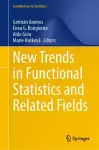 New Trends in Functional Statistics and Related Fields cover