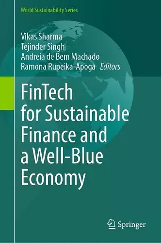 FinTech for Sustainable Finance and a Well-Blue Economy cover