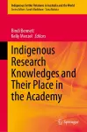 Indigenous Research Knowledges and Their Place in the Academy cover