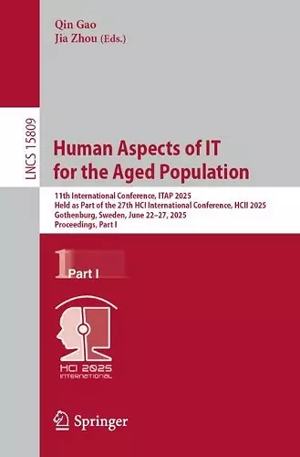 Human Aspects of IT for the Aged Population cover