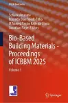 Bio-Based Building Materials - Proceedings of ICBBM 2025 cover