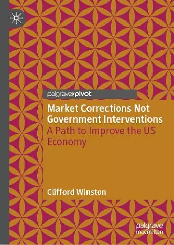 Market Corrections Not Government Interventions cover