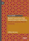 Market Corrections Not Government Interventions cover