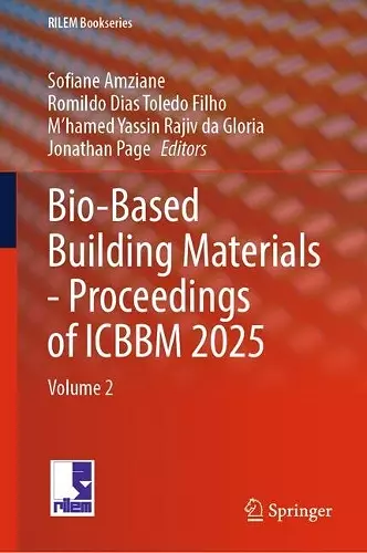 Bio-Based Building Materials - Proceedings of ICBBM 2025 cover