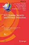 ICT Systems Security and Privacy Protection cover