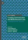 Creating Communication and Media Research Labs cover