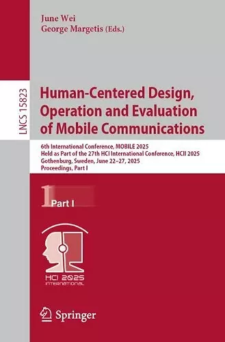 Human-Centered Design, Operation and Evaluation of Mobile Communications cover