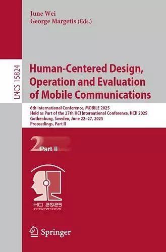 Human-Centered Design, Operation and Evaluation of Mobile Communications cover