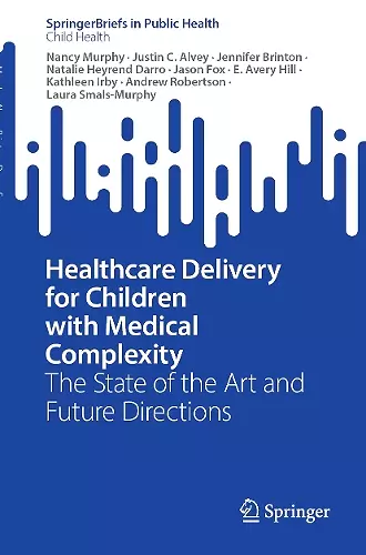 Healthcare Delivery for Children with Medical Complexity cover