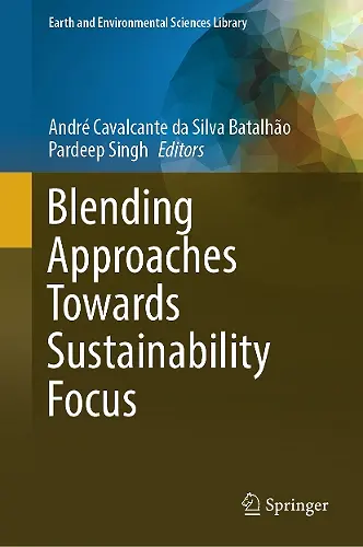 Blending Approaches Towards Sustainability Focus cover