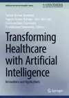 Transforming Healthcare with Artificial Intelligence cover