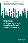 Regulation of Mushroom- and Mycelium-Based Products in the EU cover