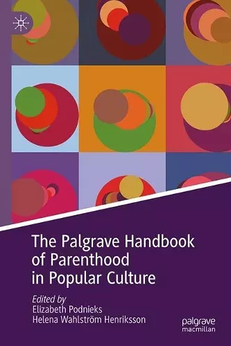 The Palgrave Handbook of Parenthood in Popular Culture cover