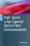 High-Speed Large Capacity Optical Fiber Communications cover