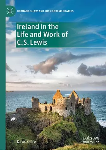 Ireland in the Life and Work of C.S. Lewis cover
