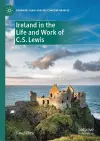 Ireland in the Life and Work of C.S. Lewis cover