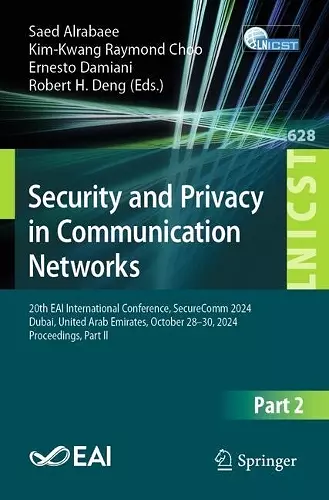 Security and Privacy in Communication Networks cover