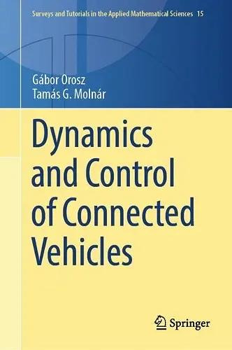 Dynamics and Control of Connected Vehicles cover