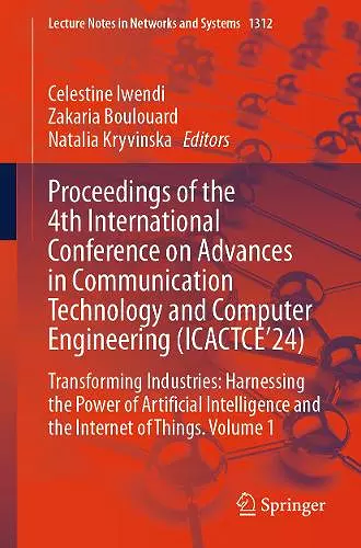 Proceedings of the 4th International Conference on Advances in Communication Technology and Computer Engineering (ICACTCE’24) cover