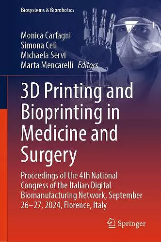 3D Printing and Bioprinting in Medicine and Surgery cover