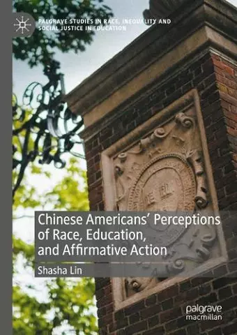 Chinese Americans' Perceptions of Race, Education, and Affirmative Action cover