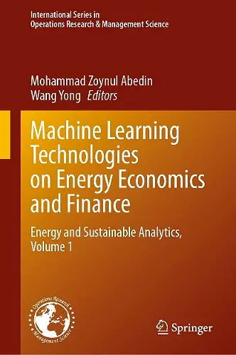 Machine Learning Technologies on Energy Economics and Finance cover