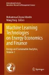 Machine Learning Technologies on Energy Economics and Finance cover