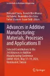 Advances in Additive Manufacturing: Materials, Processes, and Applications II cover