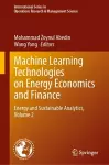Machine Learning Technologies on Energy Economics and Finance cover