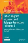 Urban Migrant Inclusion and Refugee Protection - Volume 1 cover