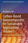 Carbon-Based Nanocomposites for Sustainable Applications, Volume I cover