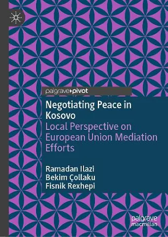 Negotiating Peace in Kosovo cover