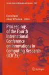 Proceedings of the Fourth International Conference on Innovations in Computing Research (ICR’25) cover